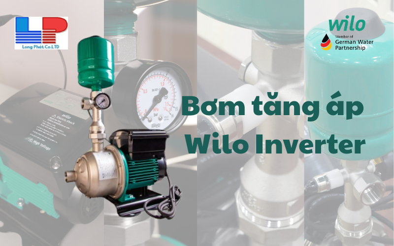 Bơm tăng áp Wilo Inverter