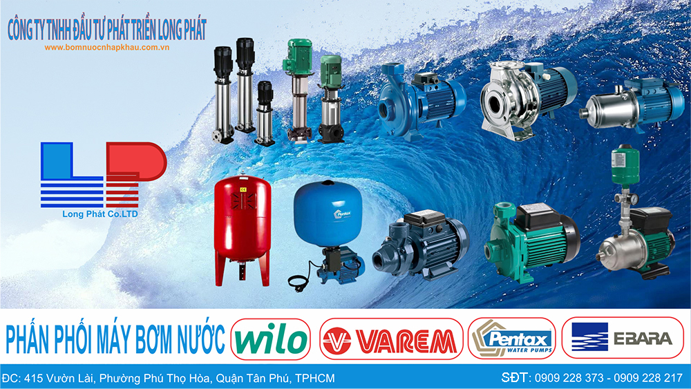 Long Phát đơn vị phân phối máy bơm nước chất lượng tại Việt Nam